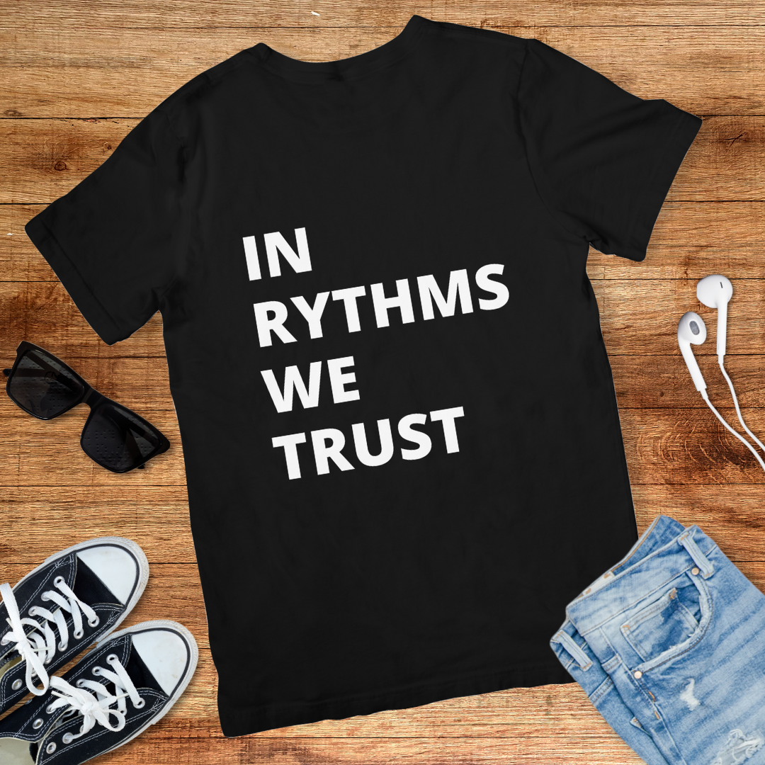 In Rythms We Trust Tee