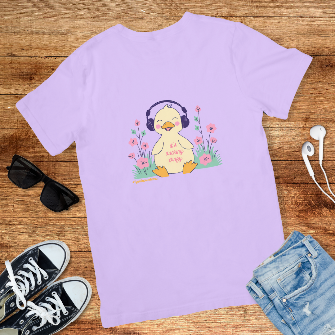 Ducking Crazy Tee