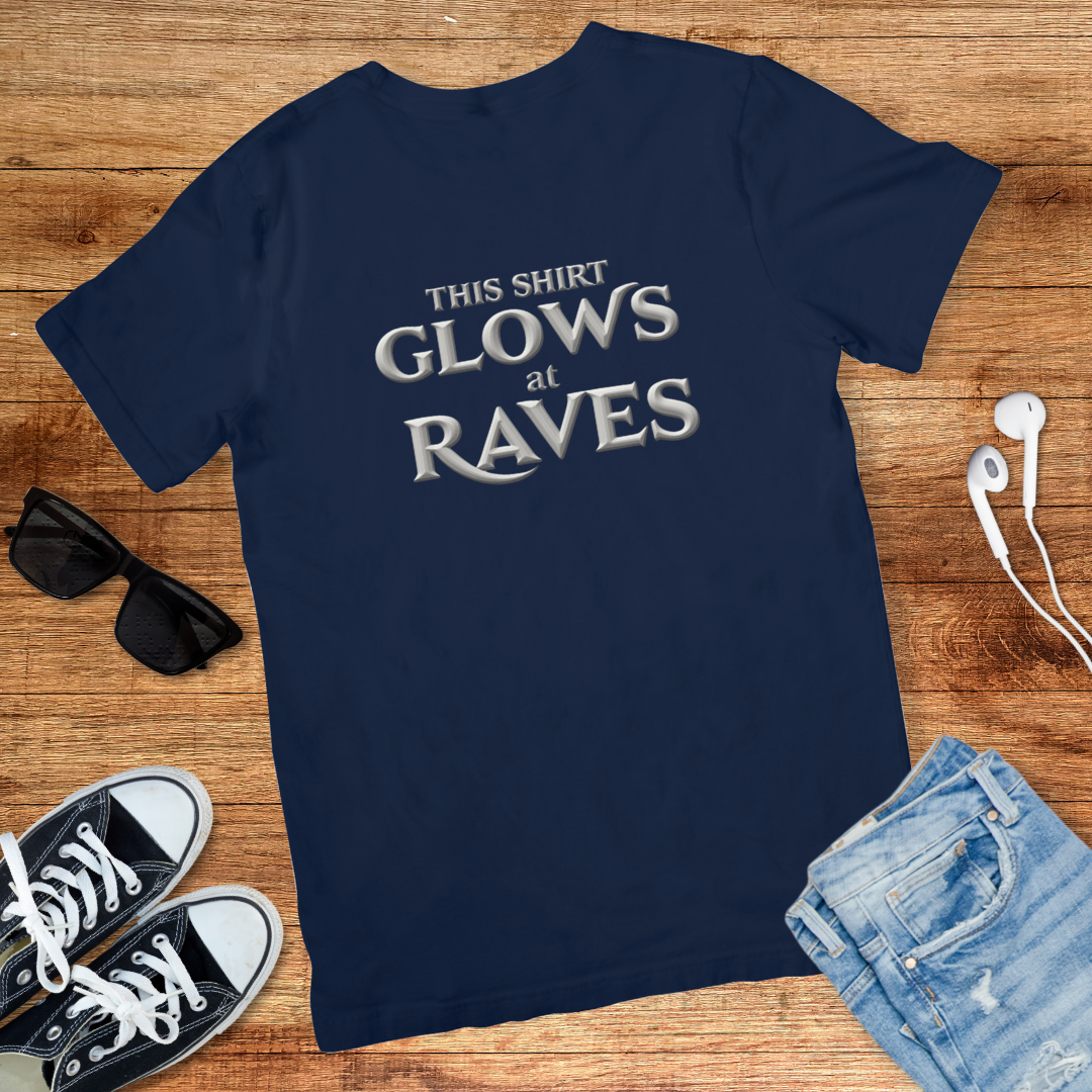 Glows At Raves Tee